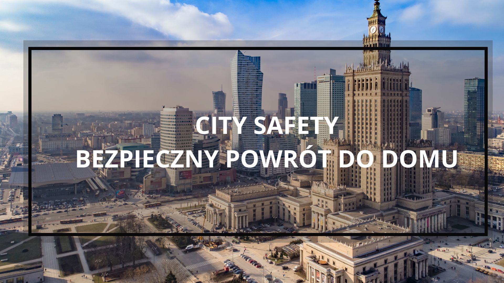 City Safety — bezpieczny powrót do domu