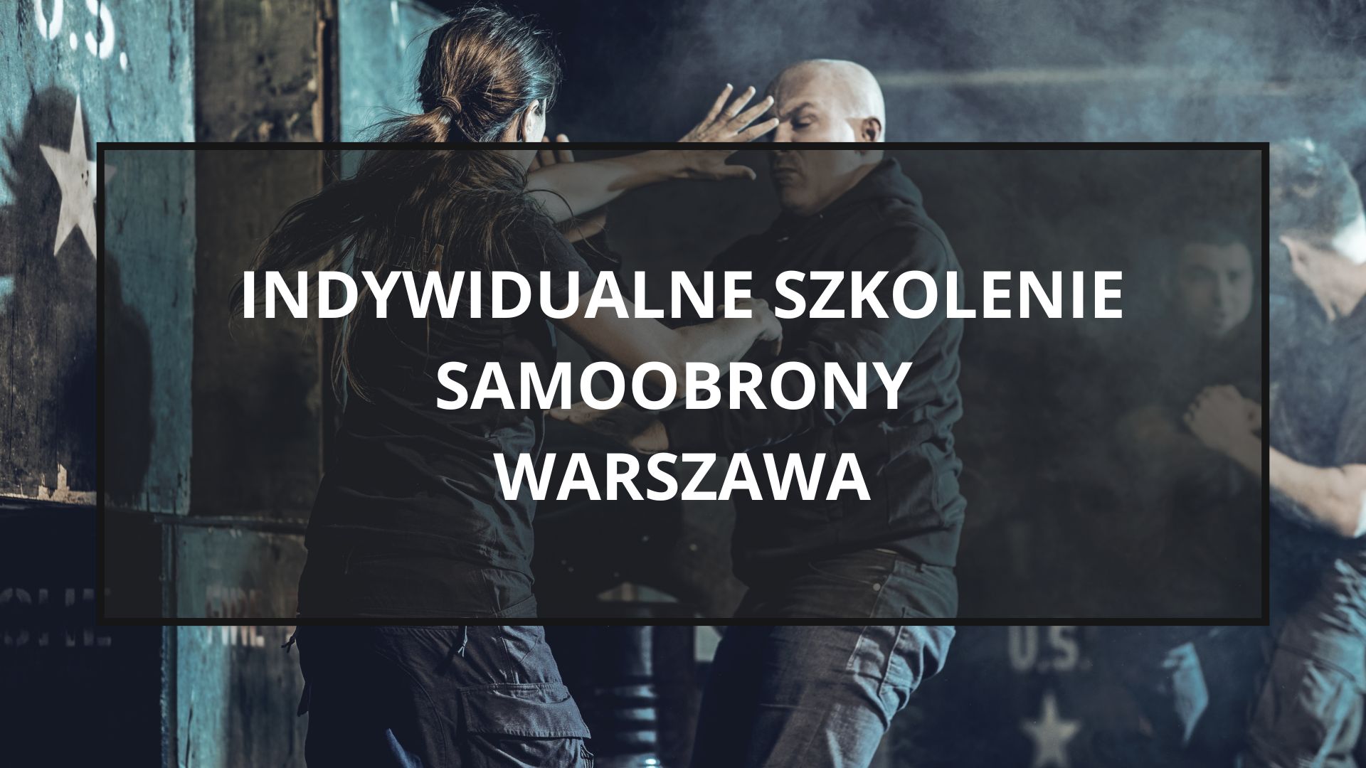 Indywidualne szkolenie samoobrony w Warszawie